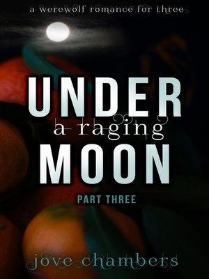 cover image of Under a Raging Moon